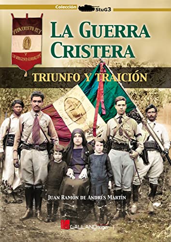 Stock image for LA GUERRA CRISTERA TRIUNFO Y TRAICION for sale by AG Library