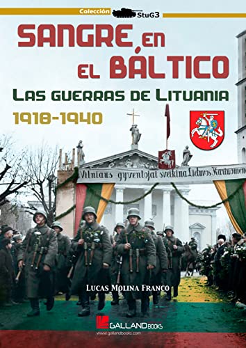 Stock image for SANGRE EN EL BALTICO GUERRAS DE LITUANIA for sale by AG Library