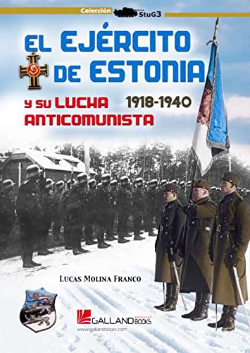 Stock image for EJERCITO ESTONIA Y SU LUCHA ANTICOMUNIST for sale by AG Library