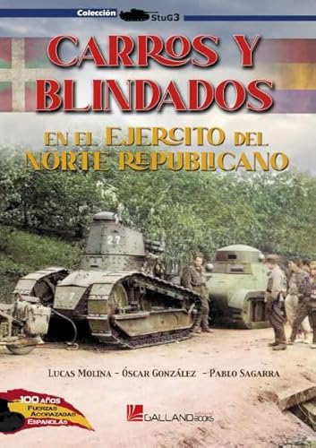 Imagen de archivo de Carros y Blindados en el Ejrcito del Norte republicano a la venta por AG Library