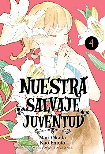 Stock image for NUESTRA SALVAJE JUVENTUD 4 for sale by Siglo Actual libros