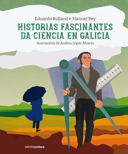 Beispielbild fr Historias fascinantes da ciencia en Galicia zum Verkauf von AG Library