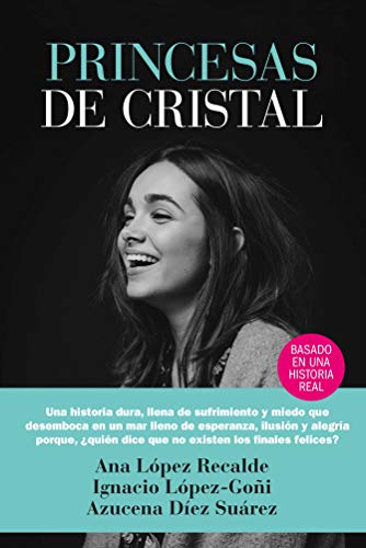 Beispielbild fr Princesas de cristal (Spanish Edition) zum Verkauf von GF Books, Inc.