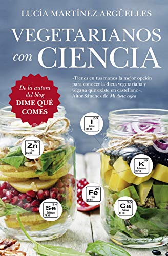 Beispielbild fr Vegetarianos con ciencia (Spanish Edition) zum Verkauf von Orion Tech