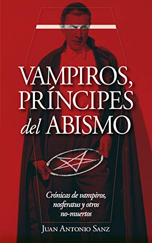 Beispielbild fr Vampiros, Principes del Abismo zum Verkauf von ThriftBooks-Dallas