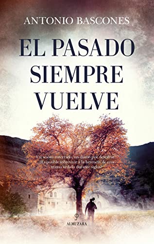 Stock image for EL PASADO SIEMPRE VUELVE for sale by KALAMO LIBROS, S.L.