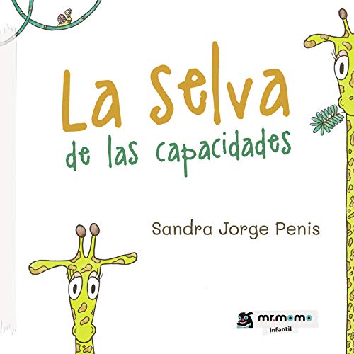 Imagen de archivo de La selva de las capacidades (Spanish Edition) a la venta por GF Books, Inc.