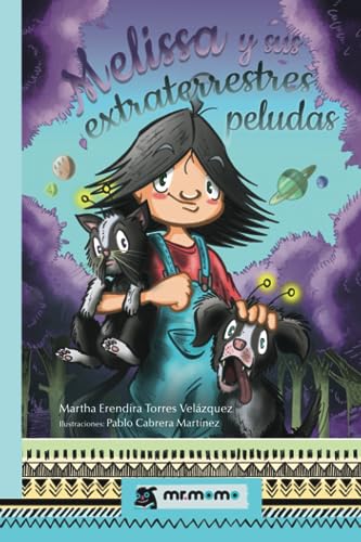 Imagen de archivo de Melissa y sus extraterrestres peludas a la venta por Revaluation Books