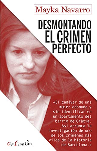 Imagen de archivo de Desmontando el crimen perfecto (SinFiccin, Band 4) a la venta por medimops
