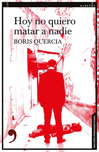 Stock image for HOY NO QUIERO MATAR A NADIE for sale by KALAMO LIBROS, S.L.