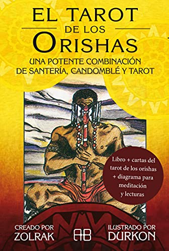 9788417851200: El tarot de los Orishas: Una potente combinacin de santera, candombl y tarot
