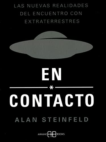 Beispielbild fr EN CONTACTO. Las nuevas realidades del encuentro con extraterrestres zum Verkauf von KALAMO LIBROS, S.L.