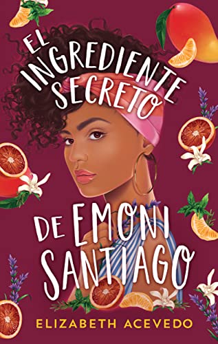 9788417854201: El ingrediente secreto de Emoni Santiago (Spanish Edition)
