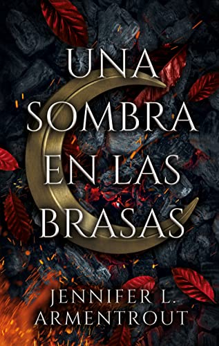 Imagen de archivo de Una sombra en las brasas (Spanish Edition) a la venta por Lakeside Books