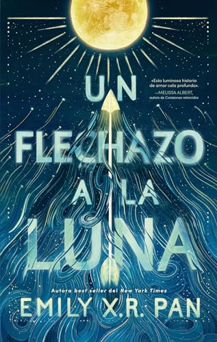 Imagen de archivo de Un flechazo a la luna (Spanish Edition) a la venta por Lakeside Books