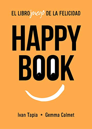 9788417858827: Happy book: El librojuego de la felicidad (Libro interactivo)
