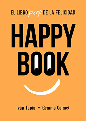 Imagen de archivo de HAPPY BOOK. El librojuego de la felicidad a la venta por KALAMO LIBROS, S.L.