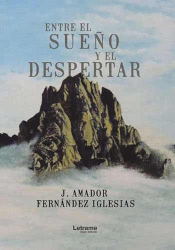 Imagen de archivo de ENTRE EL SUEO Y EL DESPERTAR a la venta por KALAMO LIBROS, S.L.
