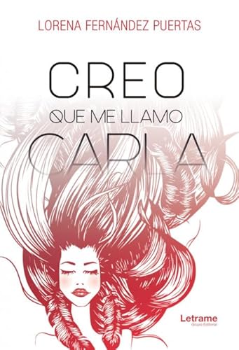 Stock image for CREO QUE ME LLAMO CARLA for sale by KALAMO LIBROS, S.L.