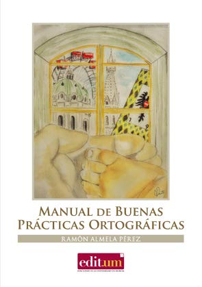 Stock image for MANUAL DE BUENAS PRACTICAS ORTOGRAFICAS 2ED for sale by Hiperbook Espaa