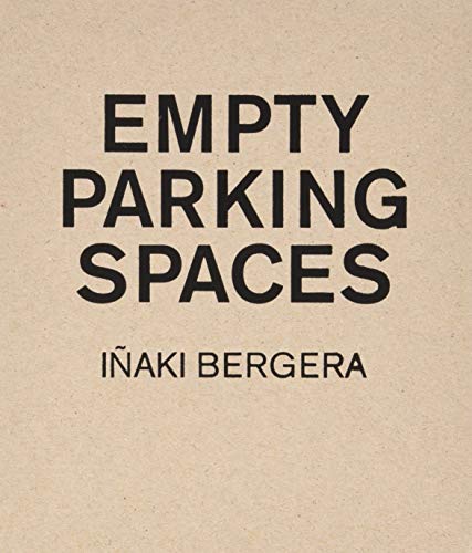 Beispielbild fr Empty Parking Spaces zum Verkauf von Libros nicos
