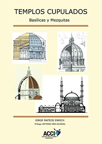 Beispielbild fr Templos cupulados - Baslicas y Mezquitas zum Verkauf von Revaluation Books