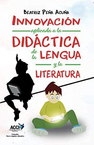Stock image for Innovacin aplicada a la Didctica de la Lengua y la Literatura for sale by Revaluation Books