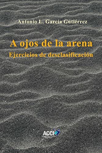 9788417867829: a ojos De La Arena: Ejercicios de descalificacin (ACCI)