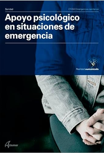 Imagen de archivo de Apoyo psicolgico en situaciones de emergencia (CFGM EMERGENCIAS SANITARIAS) a la venta por medimops