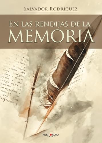 Imagen de archivo de EN LAS RENDIJAS DE LA MEMORIA a la venta por medimops