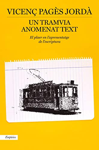 Imagen de archivo de Un tramvia anomenat text a la venta por Agapea Libros