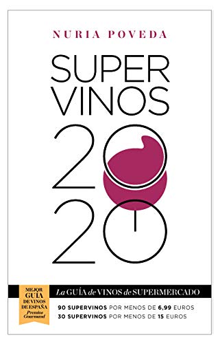 Imagen de archivo de Supervinos 2020: La gua de vinos de supermercado (Las guas del Lince) a la venta por medimops