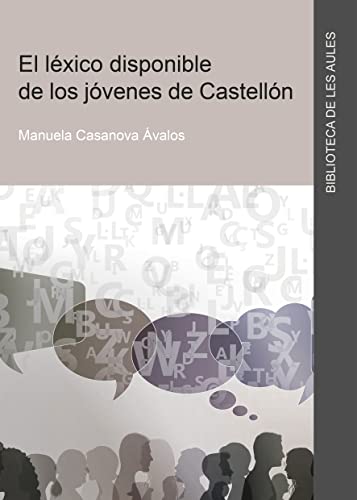 Imagen de archivo de El lexico disponible de los jovenes de castellon a la venta por Imosver