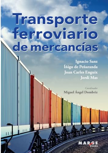 Stock image for Transporte ferroviario de mercancas (Spanish Edition) for sale by Ebooksweb