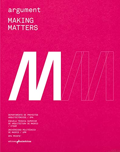 Imagen de archivo de ARGUMENT: MAKING MATTERS a la venta por KALAMO LIBROS, S.L.