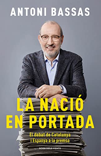 Stock image for La naci en portada: El debat de Catalunya i Espanya a la premsa (Divulgaci) for sale by medimops