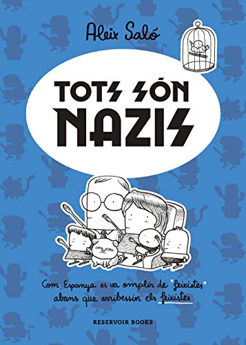 Imagen de archivo de TOTS SON NAZIS a la venta por Siglo Actual libros