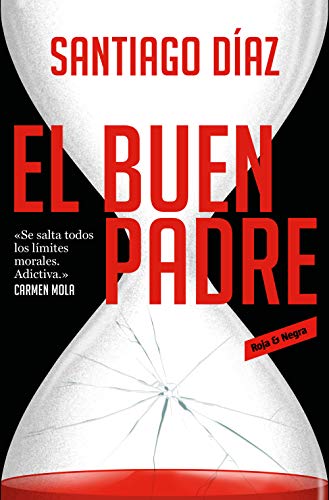 Imagen de archivo de El buen padre / The Good Father (Indira Ramos) (Spanish Edition) a la venta por Dream Books Co.