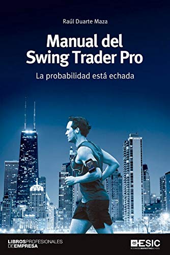Imagen de archivo de Manual del Swing Trader Pro. La probabilidad est echada a la venta por Hilando Libros