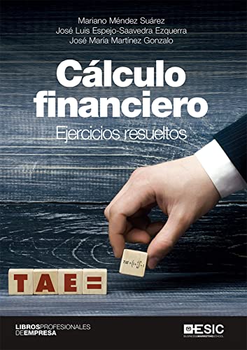 Imagen de archivo de Clculo financiero. Ejercicios resueltos a la venta por Hilando Libros