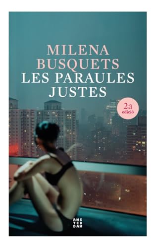 9788417918699: LES PARAULES JUSTES (NOVEL-LA)