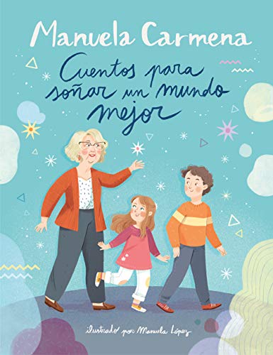 Stock image for CUENTOS PARA SO?AR UN MUNDO MEJOR for sale by TERAN LIBROS