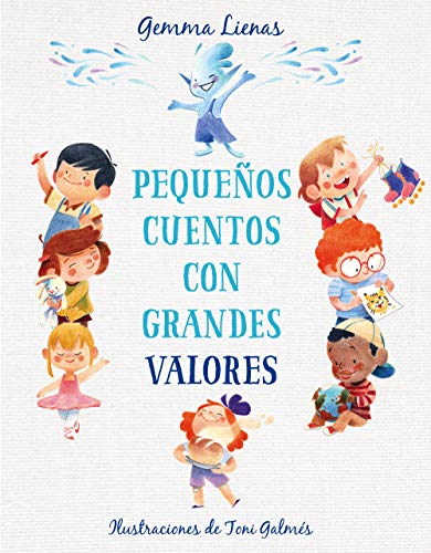 Imagen de archivo de Pequeños Cuentos Con Grandes Valores / Little Stories with Big Values a la venta por ThriftBooks-Dallas