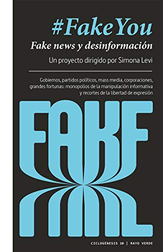 Beispielbild fr FAKEYOU: FAKENEWS Y DESINFORMACION zum Verkauf von KALAMO LIBROS, S.L.