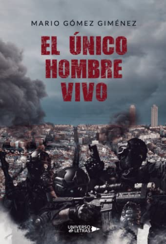 Beispielbild fr El único hombre vivo (Spanish Edition) zum Verkauf von ThriftBooks-Atlanta