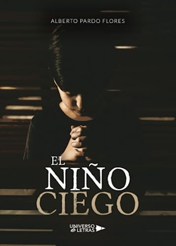Beispielbild fr El nio ciego (Spanish Edition) zum Verkauf von Books Unplugged