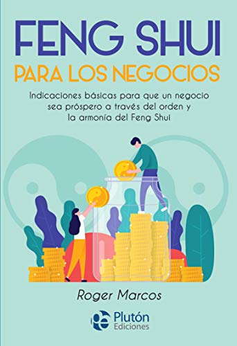 Stock image for FENG SHUI PARA NEGOCIOS for sale by Siglo Actual libros