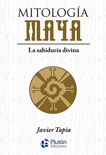 Stock image for Mitologa Maya: La sabidura divina (Serie Mythos) for sale by WorldofBooks