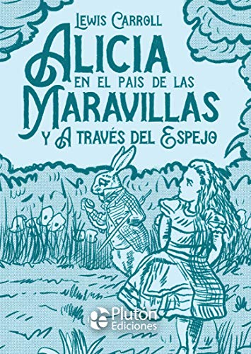 Imagen de archivo de ALICIA EN EL PAS DE LAS MARAVILLAS Y A TRAVS DEL ESPEJO a la venta por Agapea Libros