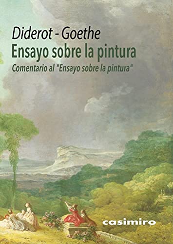 Imagen de archivo de ENSAYO SOBRE LA PINTURA. COMENTARIO AL 'ENSAYO SOBRE LA PINTURA' a la venta por KALAMO LIBROS, S.L.